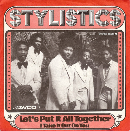 The Stylistics : Let's Put It All Together (7", Single)