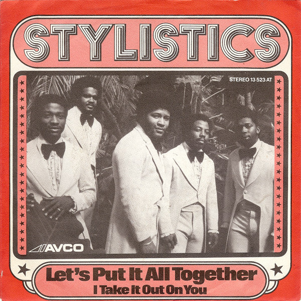 The Stylistics : Let's Put It All Together (7", Single)