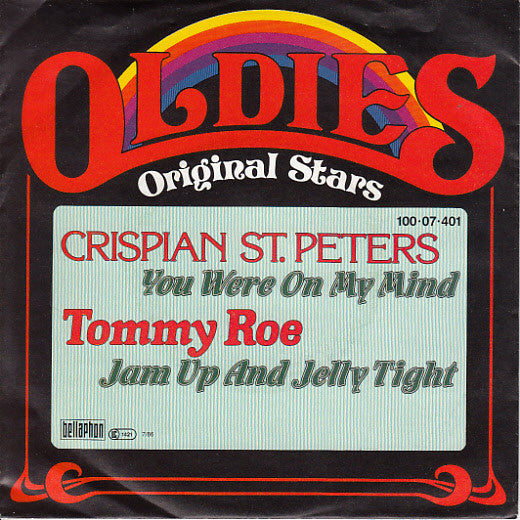 Crispian St. Peters / Tommy Roe : You Were On My Mind / Jam Up And Jelly Tight (7", Single, RE)