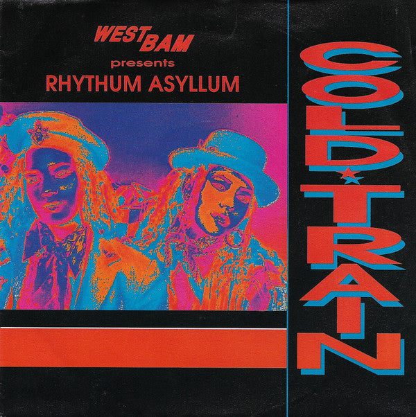 WestBam Presents Rhythum Asyllum : Cold Train (7")