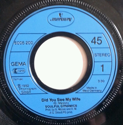 Soulful Dynamics : Did You See My Wife (7", Single)