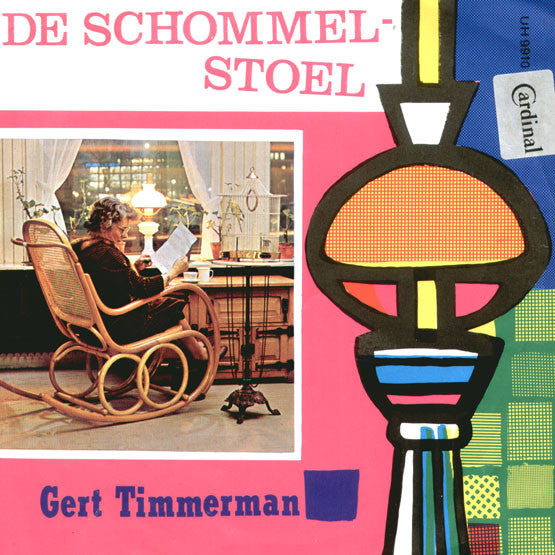 Gert Timmerman : De Schommelstoel (7", Single)