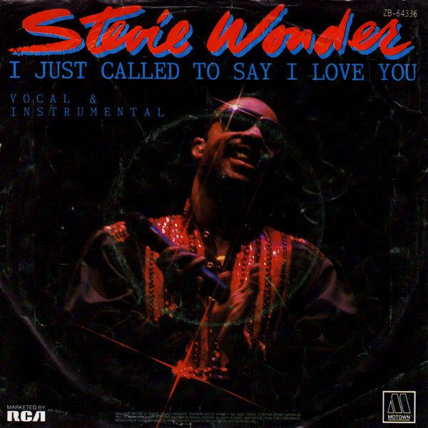 Stevie Wonder : I Just Called To Say I Love You (7", Single)