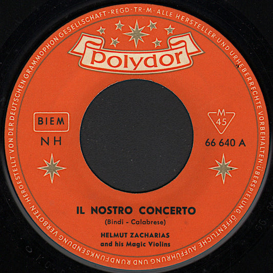 Helmut Zacharias Und Seine Verzauberten Geigen : Il Nostro Concerto (7")