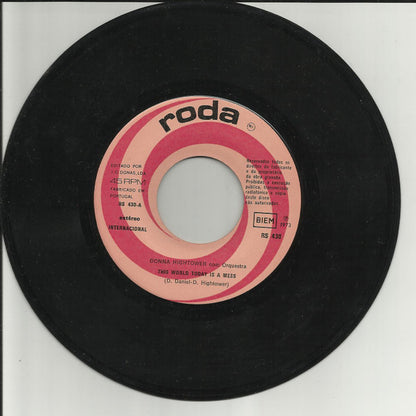 Donna Hightower : This World Today Is A Mess (7", Single)