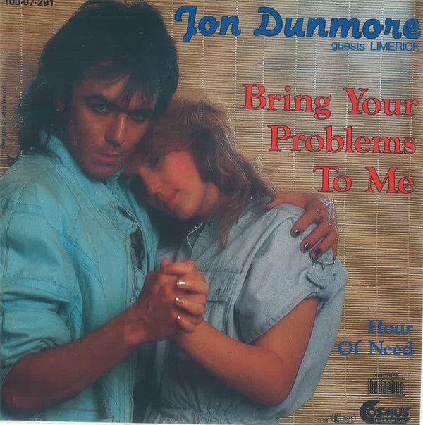 Jon Dunmore Guests Limerick : Bring Your Problems To Me (7", Single)