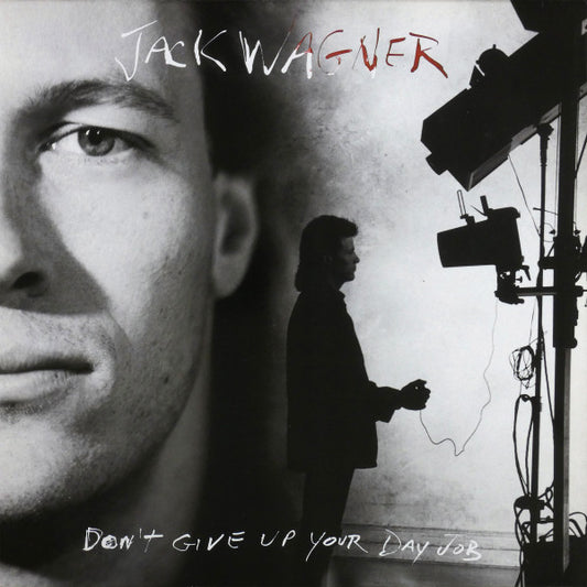 Jack Wagner : Don't Give Up Your Day Job (LP, Album)