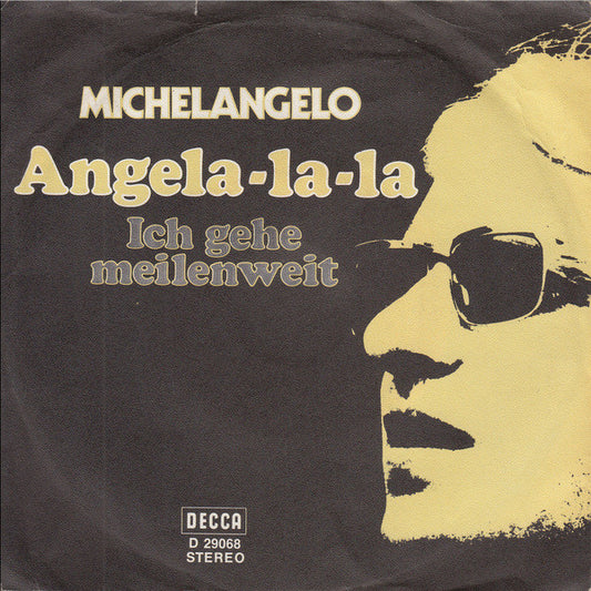 Michelangelo (3) : Angela-La-La  (7", Single)