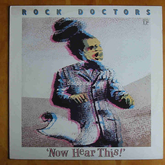 Rock Doctors : Now Hear This (12", MiniAlbum)