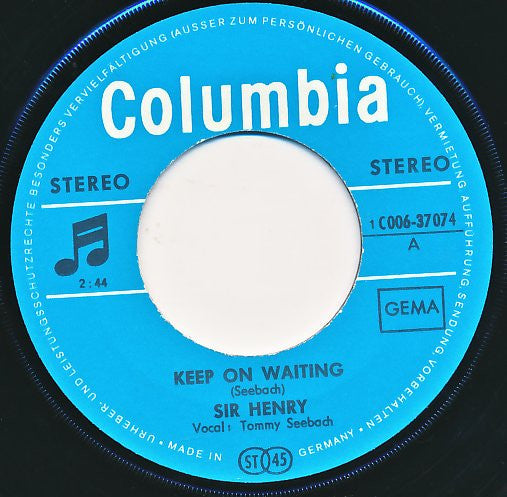 Sir Henry & His Butlers : Keep On Waiting (7", Single)