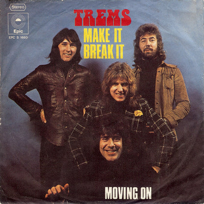 The Trems : Make It Break It (7", Single)