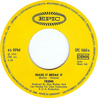 The Trems : Make It Break It (7", Single)