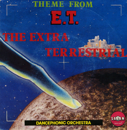 Dancephonic Orchestra : Theme From "E.T." The Extra Terrestrial (7", Single)