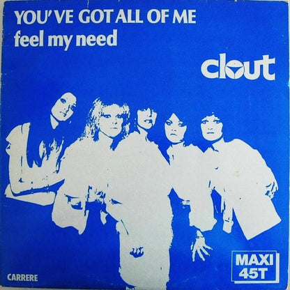 Clout : You've Got All Of Me (12")