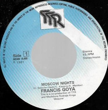 Francis Goya With Bolshoi Theatre Orchestra : Moscow Nights (7", Single)