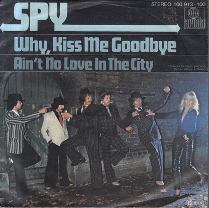 Spy (37) : Why, Kiss Me Goodbye (7", Single)