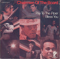 Chairmen Of The Board : Pay To The Piper/Bless You (7