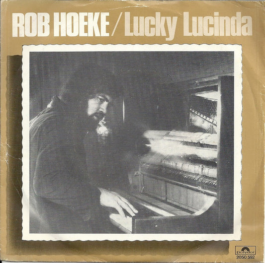 Rob Hoeke : Lucky Lucinda (7", Single)