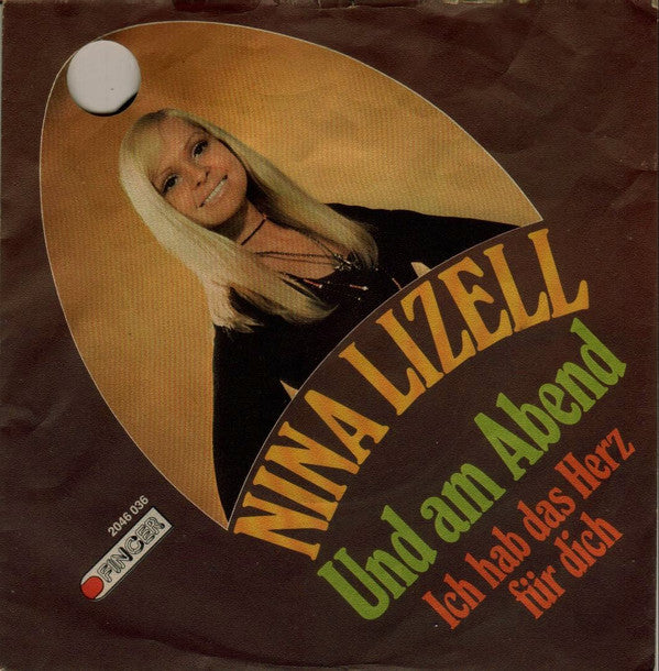 Nina Lizell : Und Am Abend (7", Single)