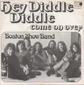 The Boston Show Band : Hey, Diddle Diddle / Come On Over (7