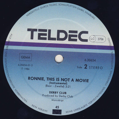 Derby Club : Ronnie, This Is Not A Movie (12", Single)