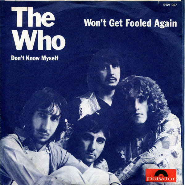 The Who : Won't Get Fooled Again (7", Single)