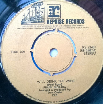 Frank Sinatra : I Will Drink The Wine (7", Single)