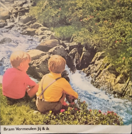 Bram Vermeulen : Jij & Ik (7", Single)