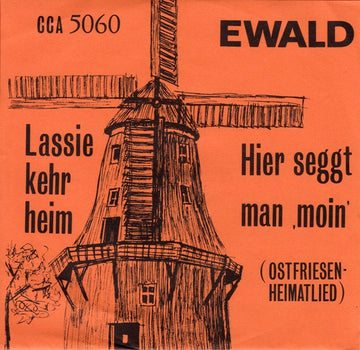 Ewald : Lassie Kehr Heim (7", Single)