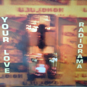 Radiorama : Your Love (12")