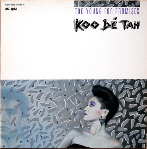 Koo Dé Tah : Too Young For Promises (12", Maxi)