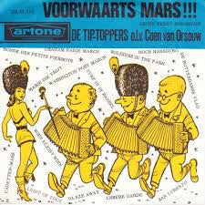 De Tip-Toppers : Voorwaarts Mars !!! (7", Single)