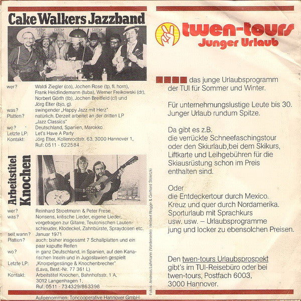 Arbeitstitel Knochen & Cake Walkers Jazzband : Wenn Einer Eine Reise Macht... (7", Single)