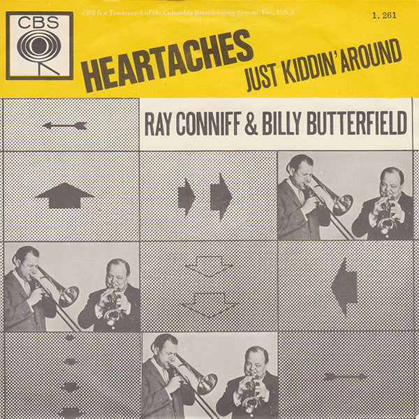 Ray Conniff & Billy Butterfield : Just Kiddin' Around / Heartaches (7", Single)