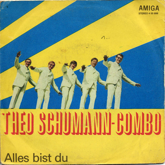 Theo Schumann Combo : Alles Bist Du / Als Sonne Auf Den Feldern Lag (7", Single)