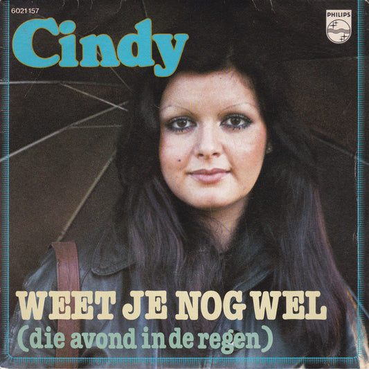 Cindy (6) : Weet Je Nog Wel (7", Single)