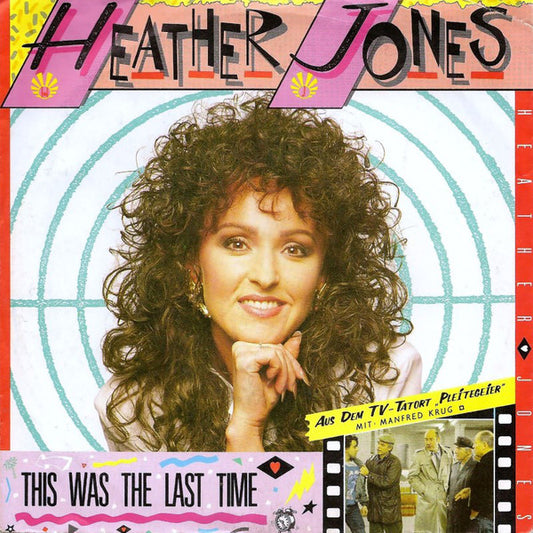 Heather Jones (4) : This Was The Last Time (7", Single)