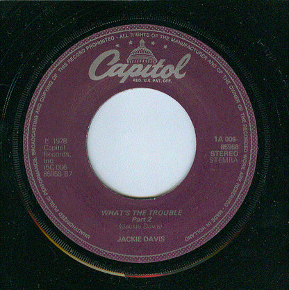 Jackie Davis : What's The Trouble Part 1 / What's The Trouble Part 2 (7", Single)