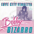 Bobby Bizarro : Love City Vendetta (7