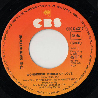 Manhattans : Kiss And Say Goodbye / Wonderful World Of Love (7", Single, RE)