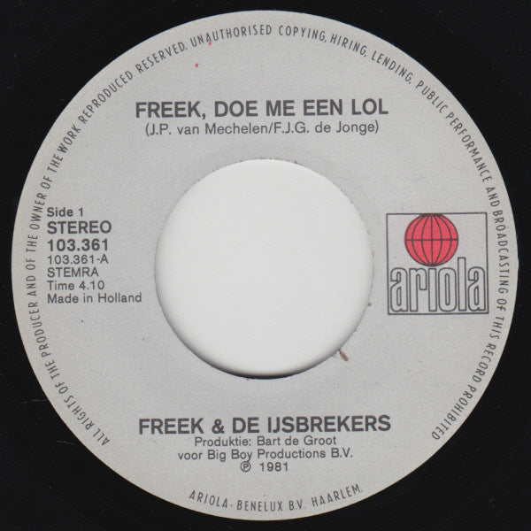 Freek De Jonge & De IJsbrekers : Freek, Doe Me Een Lol / De Zeelandblues (7", Single)