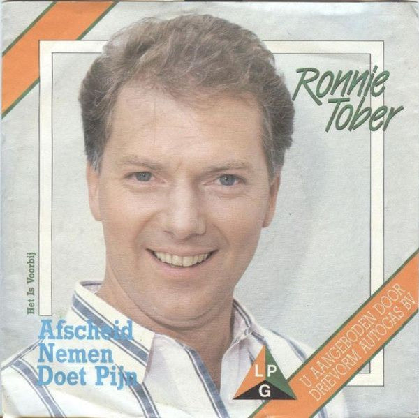 Ronnie Tober : Afscheid Nemen Doet Pijn (7", Single)