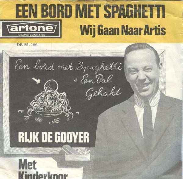 Rijk de Gooyer : Een Bord Met Spaghetti (7", Single)