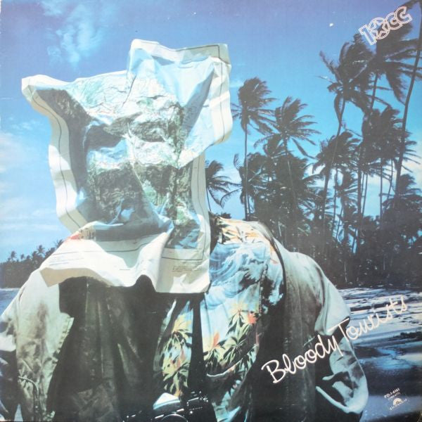 10cc : Bloody Tourists (LP, Album, Pre)