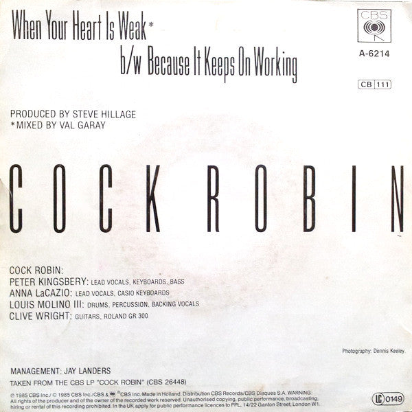 Cock Robin : When Your Heart Is Weak (7", Single)