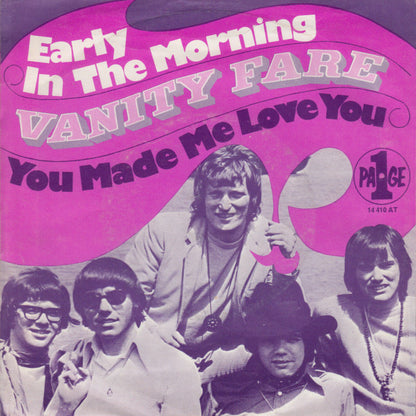 Vanity Fare : Early In The Morning / You Made Me Love You (7", Single, Mono)