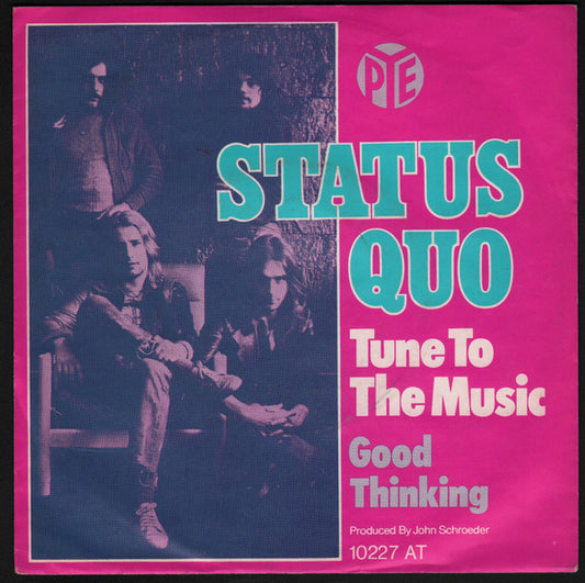 Status Quo : Tune To The Music (7", Single, Mono)