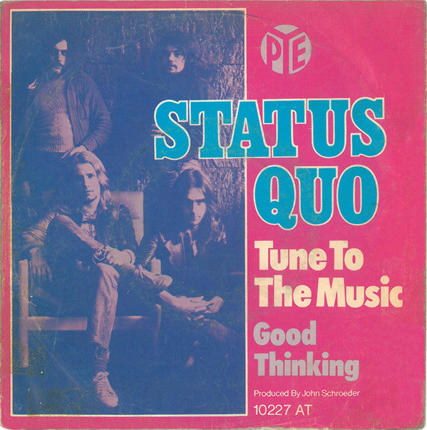 Status Quo : Tune To The Music (7", Single, Mono)