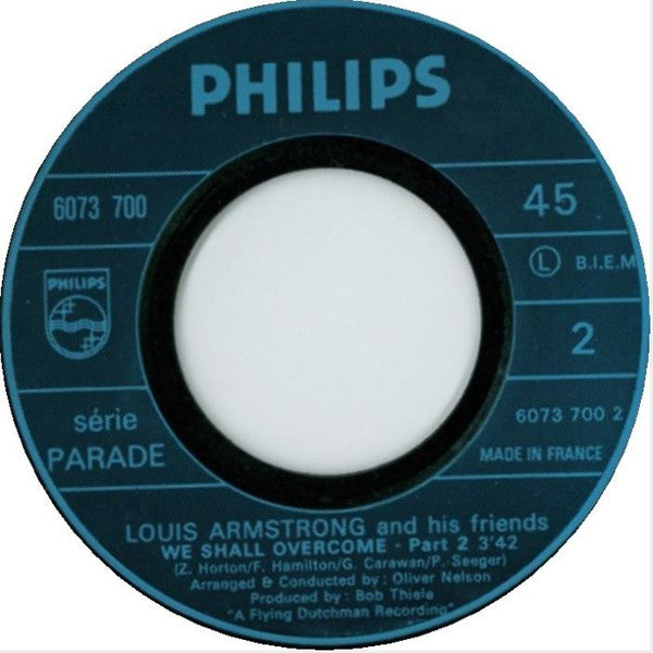 Louis Armstrong And His Friends : We Shall Overcome (7", Mono)