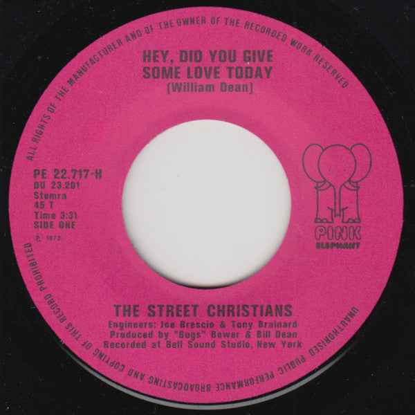 Street Christians : Hey, Did You Give Some Love Today? / Touching Hands (7", Single)